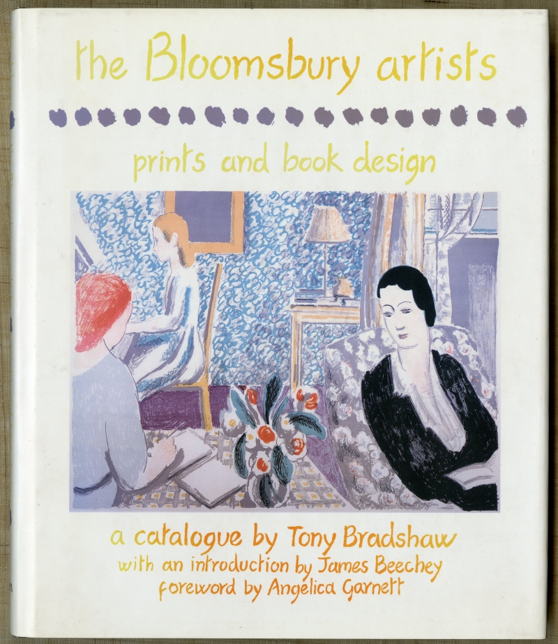 Tony Bradshaw『The Bloomsbury Artists: Prints and Book Design』