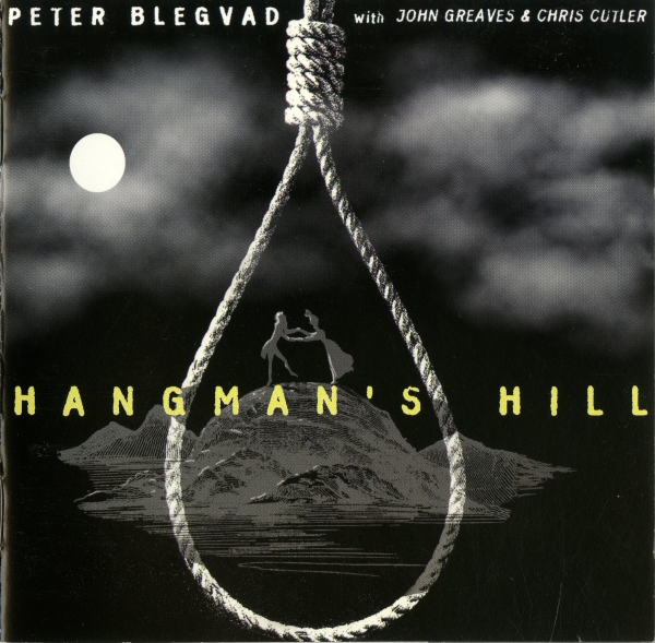 『Hangman's Hill』（1998年、ReR）