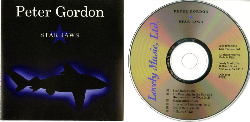Peter Gordon『Star Jaws』（2008年、Lovely Music, Ltd.、LCD 1031）