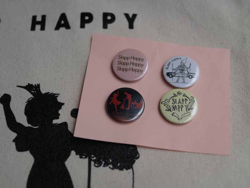 Slapp Happy 缶バッジ