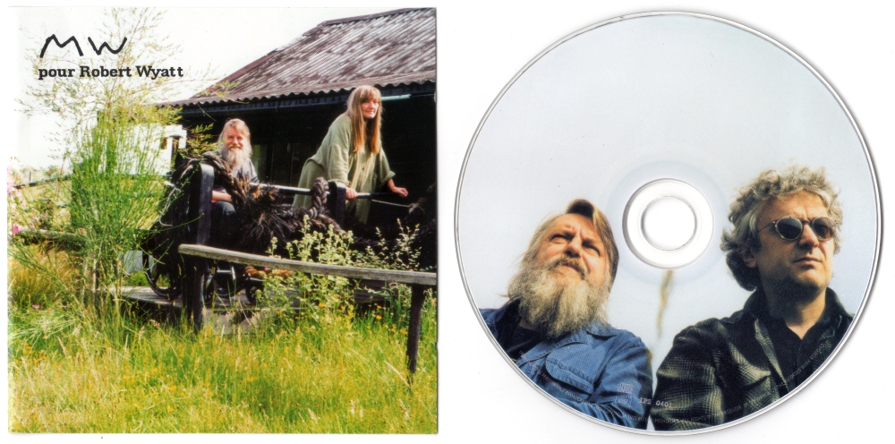 2001年『MW　pour Robert Wyatt』