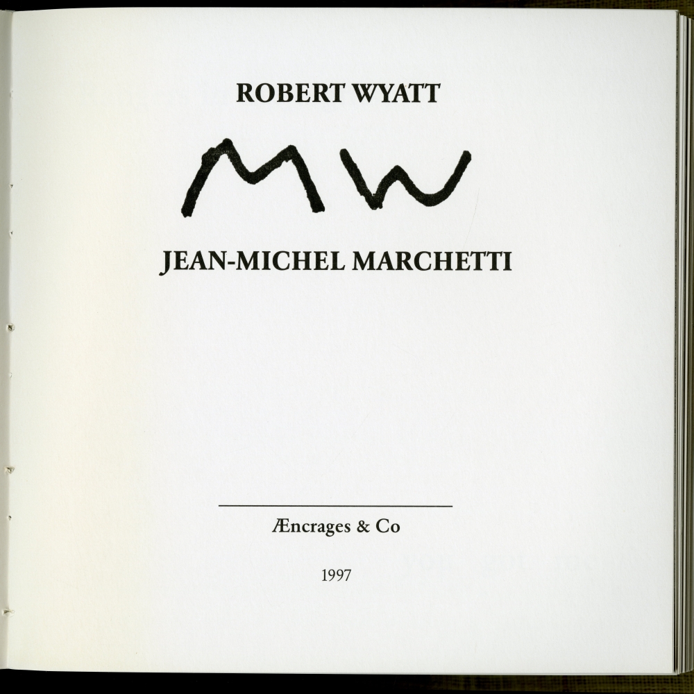 ▲『Robert Wyatt　Anthologie du projet MW』収録された『MW』（1997年）の表紙／扉