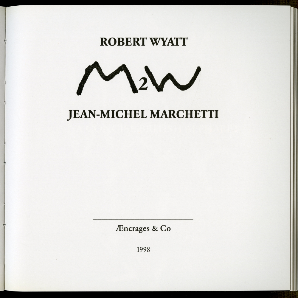 『Robert Wyatt　Anthologie du projet MW』収録された『MW2』（1998年）の表紙／扉