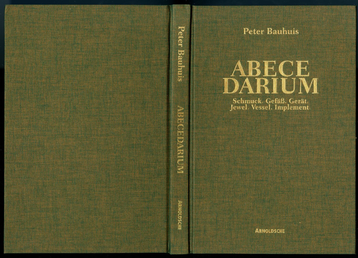 Peter Bauhuis『ABECEDARIUM: Schmuck. Gefäß. Gerät.（入門書：宝飾・容器・道具）』 クロス表紙