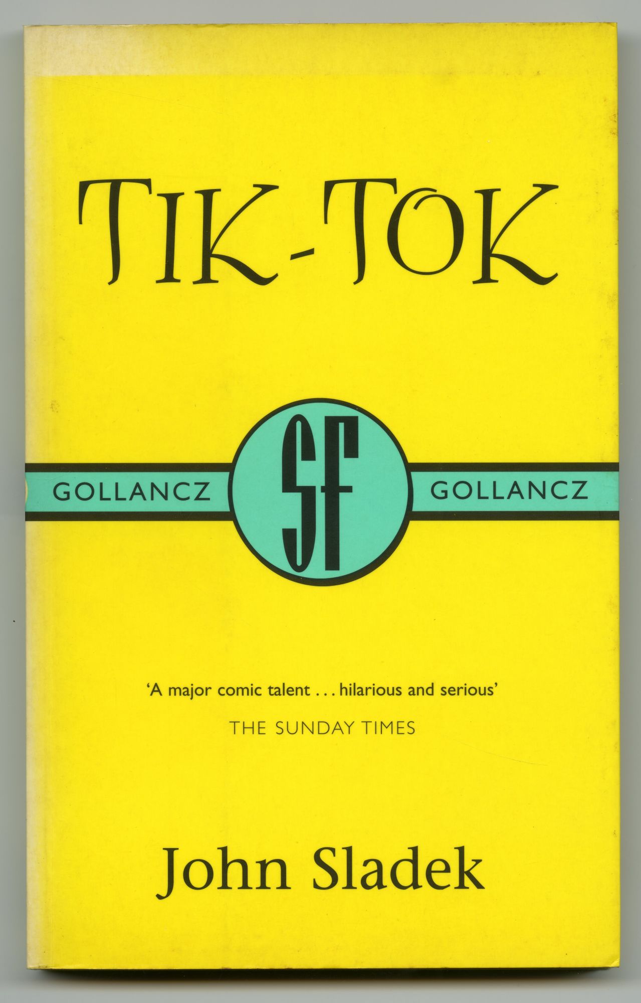 ジョン・スラデック（John Sladek）の『Tik-Tok』02