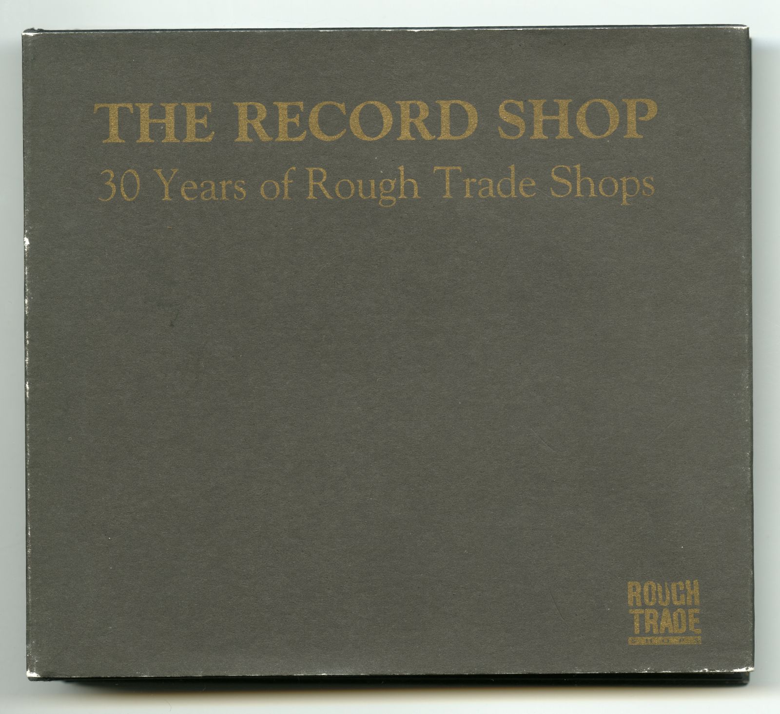 THE RECORD SHOP 30 Years of Rough Trade Shops